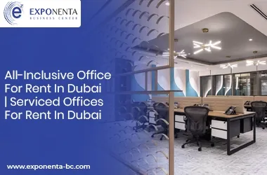All-Inclusive Office For Rent In Dubai